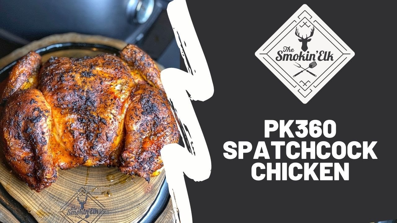 Spatchcock Chicken On The Pk360 Grill Youtube