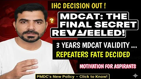 ​🚨 IHC FINAL VERDICT: MDCAT Results VALID! Deduction/Equivalency for Repeaters | MDCAT 2024-2025