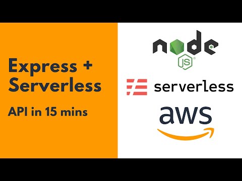 Build a Node.js API with Express + Serverless + AWS in 15 Minutes
