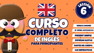 CURSO COMPLETO DE INGLÉS PARA PRINCIPIANTES (NIVEL A0-A1-A2) GRATIS. LECCIÓN 6 - INGLÉS CON MR.PEA.