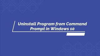 uninstall program from command prompt in windows 10