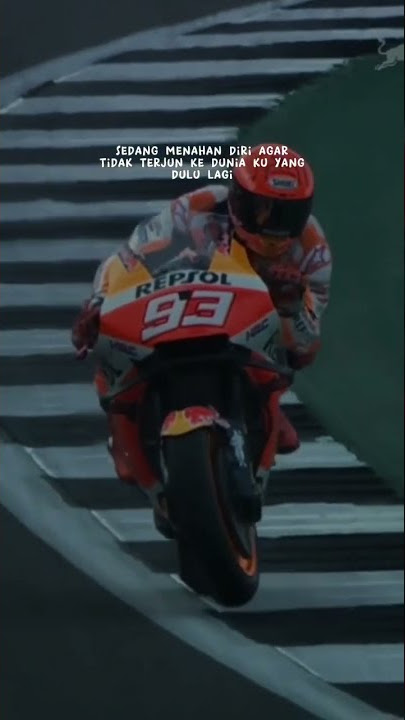 story wa motogp #marquez #story #motogp #fypシ #katakata