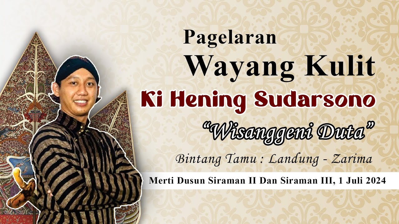 #Live Streaming Pagelaran Wayang Kulit Ki Hening Sudarsono - Wisanggeni Duta