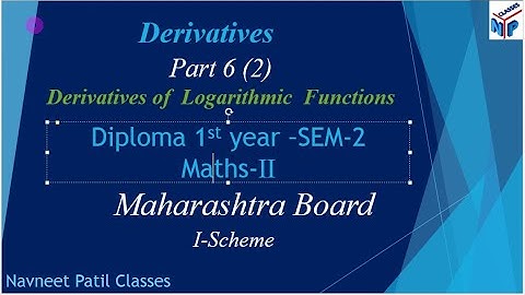 Derivatives of logarithmic functions 1st year Diploma 2nd Semester maths- 2 video part 6 (2)