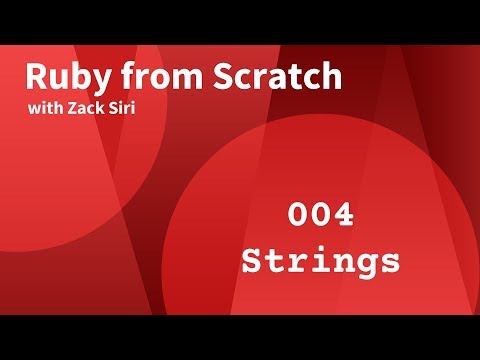 Ruby: Strings -
