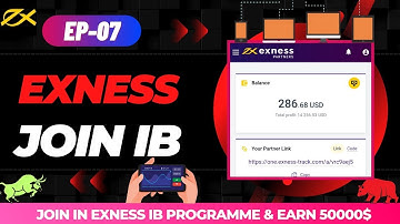 Exness IB Details I Exness Partner Programme Full Details II #exness EP-07
