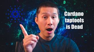 Famous Cardano Taptools dies! Is Cardano's ecosystem collapsing? Wealth