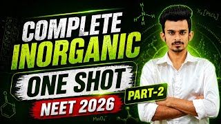 INORGANIC END GAME 💀 Part-2 || 0 → 60+ Marks 🚀  || NEET 2026