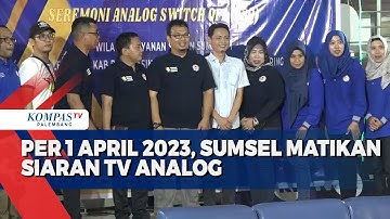 Per 1 April 2023, Sumsel Matikan Siaran TV Analog