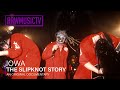 Unsainted - The Slipknot Story - Documentary 2020