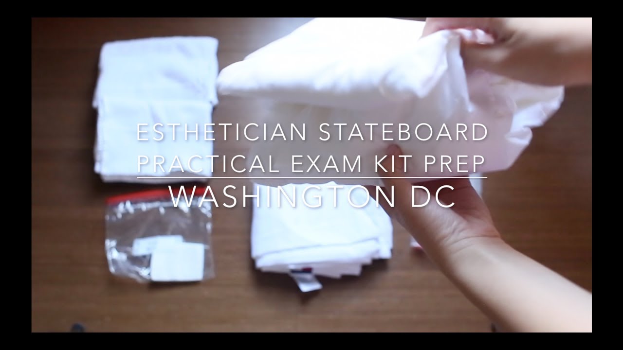 How to Prepare Esthetician Stateboard Practical Exam Kit Washington