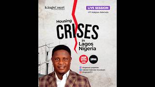 Housing Crisis in Lagos Nigeria,What you need to know