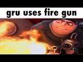 gru uses fire gun