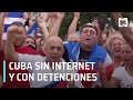 Protestas en Cuba 2021 | Cuba sin internet | Detenciones en Cuba 2021 - Las Noticias