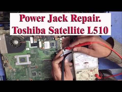 Toshiba Satellite L510 Power Jack Repair