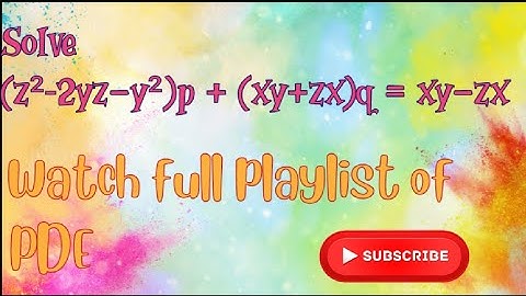 Solve (z²-2yz-y²)p + (xy+zx)q = xy-zx