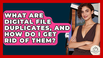 What Are Digital File Duplicates, And How Do I Get Rid Of Them? - Minimalist Home Life