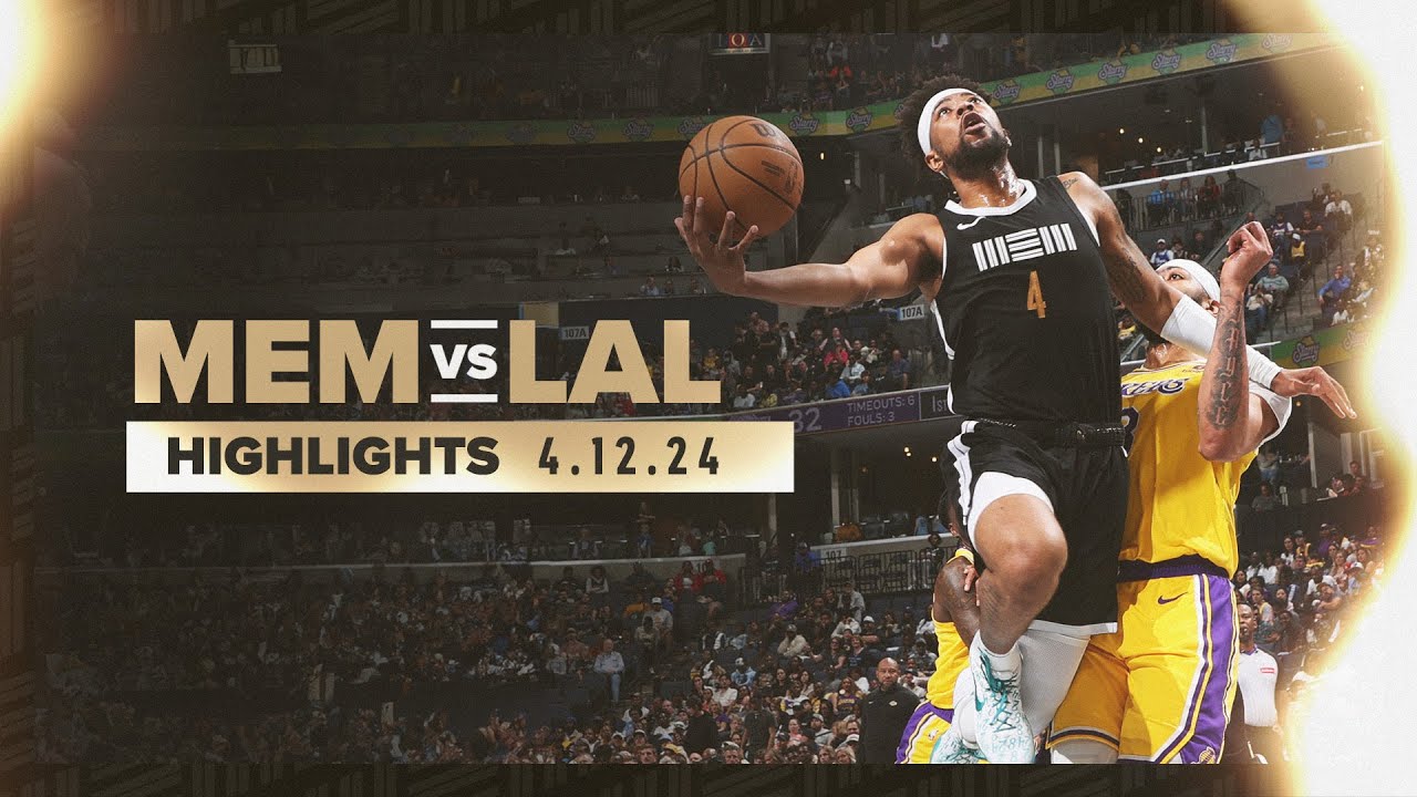 Memphis Grizzlies Highlights vs Los Angeles Lakers - YouTube