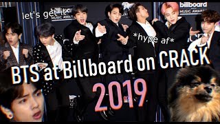 BTS at Billboard 2019 on crack