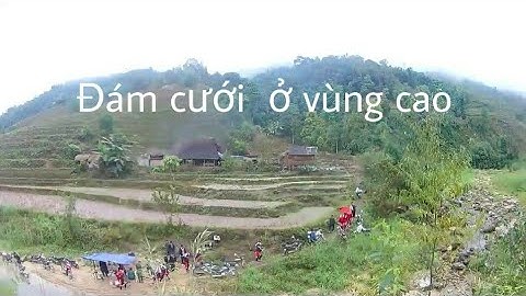 IU MIỀN:Đám cưới dân tộc dao đỏ  hà giang