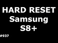 Сброс настроек Samsung Galaxy S8+ SM-G955 (Hard Reset Samsung Galaxy S8+ SM-G955)