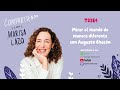 Mirar el mundo de manera diferente | Augusto Chacón / T3-E4: Compartiendo con Marisa Lazo