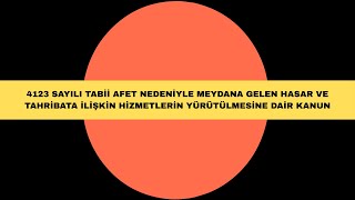 4123 Sayılı Kanun Afet Sonrası Yardımlar, Krediler, Hak Sahipliği Ders Notu 30 Soru
