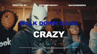 WALK DOWN GANG