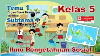 IPS Kelas 5 Tema 1 Subtema 1