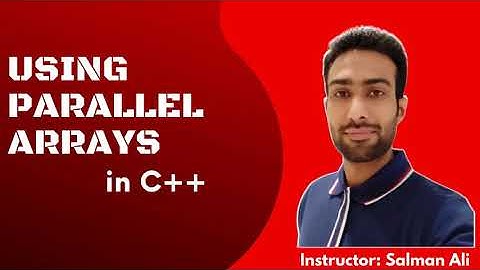 Using Parallel Arrays || Programming Fundamentals || Computer Science || Salman Ali