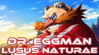Dr. Eggman - Lusus Naturae [With Lyrics] @SonicMusicVideos