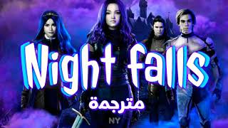 Descendants 3 - Night Falls - مترجمة