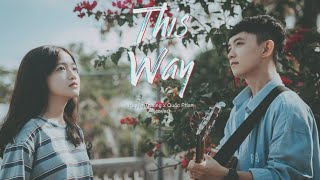 (Cara) This Way | Acoustic Cover | Huyền Trang Lux ft. Quốc Phan