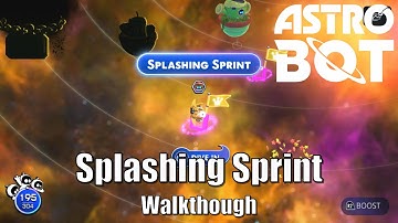 Astro Bot - Splashing Sprint Walkthrough Guide (Explained)