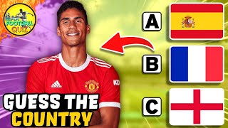 GUESS THE COUNTRY OF EACH PLAYER | MAX QUIZ FOOTBALL 2024