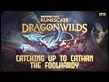 Catching Up To Cathan the Foolhardy in RuneScape Dragonwilds - A Land of Dragons // EP13