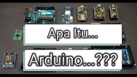 Apa itu Arduino dan Komponen Utamanya...???