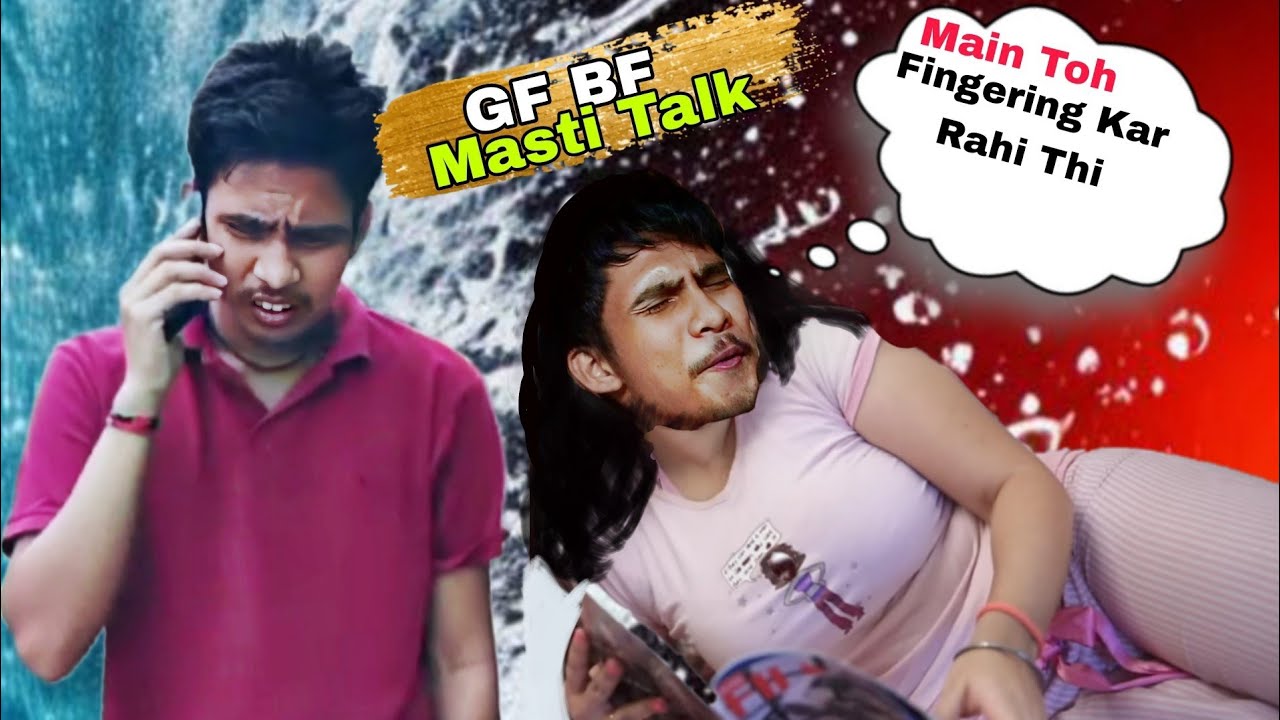 GF BF Masti Talk 😂 | Shriyeash Kavlekar Vines - YouTube