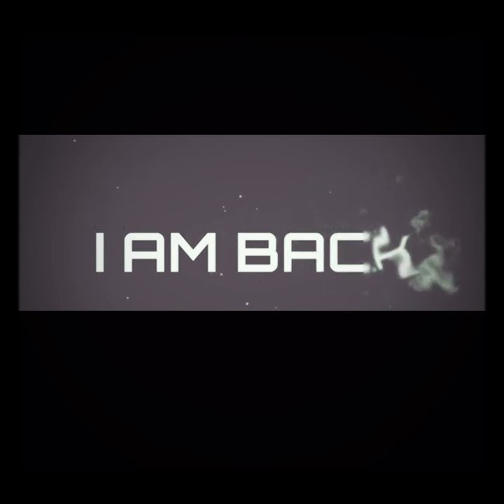 I'm Back attitude | whatsApp status😎|