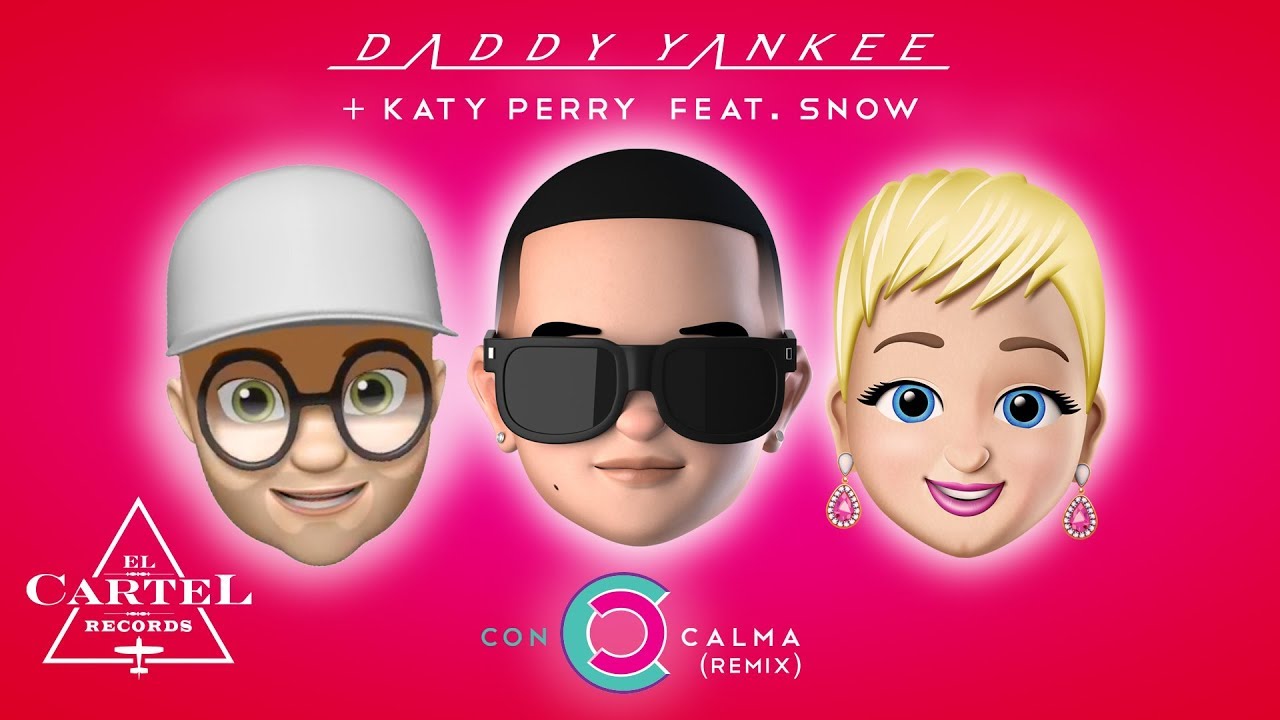 Daddy Yankee  Katy Perry Feat Snow   Con Calma Remix Official Video Lyric