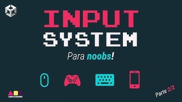 Nuevo INPUT SYSTEM de Unity para NOOBS! (Parte 2 de 2)