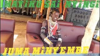Mayikusai Juma Minyembe Offical audio pro Mbasha studio.