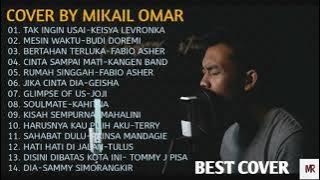 ALBUM TERBARU ||BEST COVER BY MIKAIL OMAR