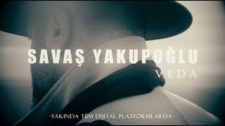 Savaş Yakupoğlu / Veda -Yakında Tüm Dijital Platformlarda Resimi