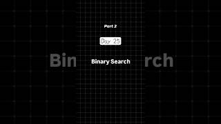 Binary Search part 2 #shorts #dsa