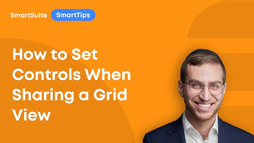 SmartTips: How to Set Controls When Sharing a SmartSuite Grid View