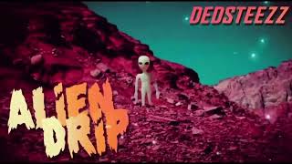 Dedsteezz - ALIEN DRIP (OFFICIAL VISUALIZER)