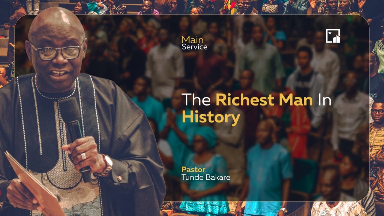 Thanksgiving Sunday | The Richest Man In Human History II | JAN. 4th 2026 | Pastor 'Tunde Bakare