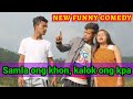 😂Ka Samla ong Khun, Ka Lok ong Kpa // Best Funny Video // DANIAL'Z JANA CHANNEL ||