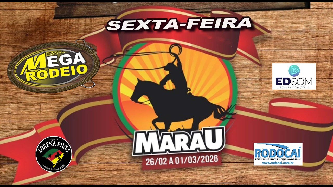 SEXTA/TARDE- FESTA CAMPEIRA DE MARAU - 26/FEV A 01/MAR/2026 - MARAU-RS